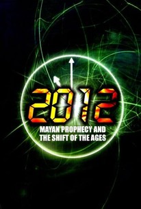Poster for 2012: Mayan Prophecy and the Shift of the Ages