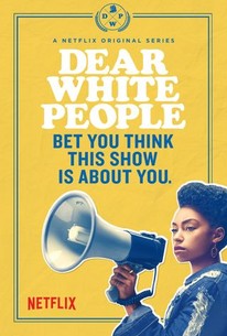 Dear White People: Season 1 poster image
