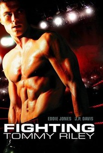 Fighting Tommy Riley | Rotten Tomatoes