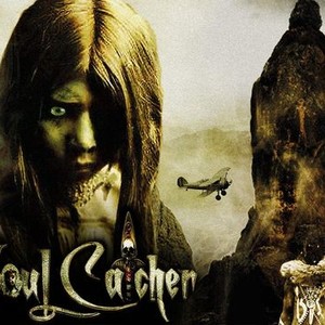 Soul Catcher | Rotten Tomatoes