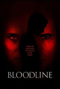 Blood Line | Rotten Tomatoes