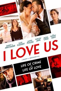 Watch trailer for I Love Us