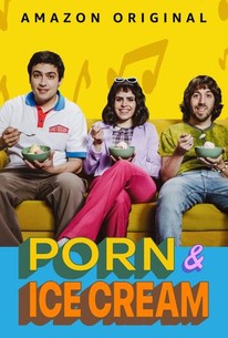 Porn and Ice Cream - Rotten Tomatoes
