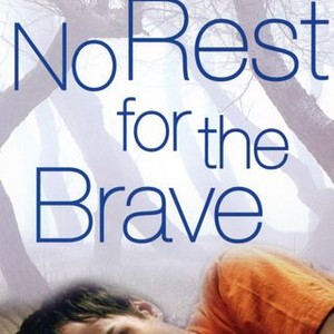 No Rest for the Brave (2003) photo 13