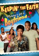Keepin' the Faith: Momma's Got a Boyfriend poster image