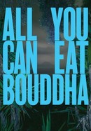 All You Can Eat Buddha poster image