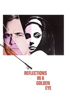 Reflections in a Golden Eye | Rotten Tomatoes