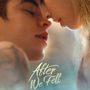 After We Fell - Rotten Tomatoes