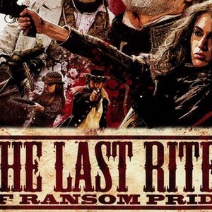The Last Rites of Ransom Pride photo 1