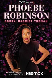 Watch trailer for Phoebe Robinson: Sorry, Harriet Tubman