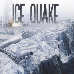 Ice Quake - Rotten Tomatoes