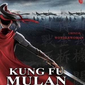 Kung Fu Mulan - Rotten Tomatoes