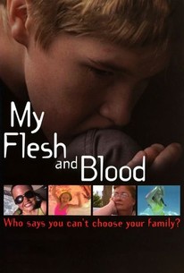 My Flesh and Blood - Rotten Tomatoes