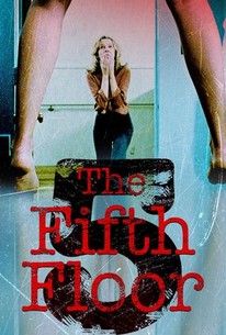 Watch trailer for The Fifth Floor