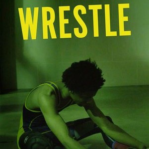 Wrestle (2018) - IMDb