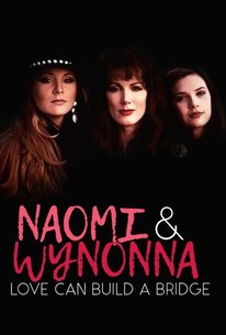 Naomi Wynonna Love Can Build a Bridge Rotten Tomatoes