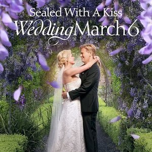 Sealed With a Kiss: Wedding March 6 photo 6