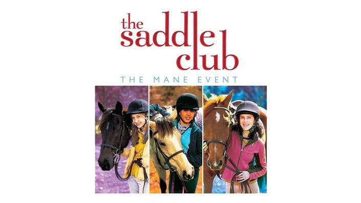 The Saddle Club: The Mane Event | Rotten Tomatoes