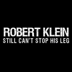 Robert Klein Still Can't Stop His Leg (2016) photo 11