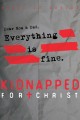 Kidnapped for Christ