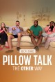 90 Day Pillow Talk: The Other Way