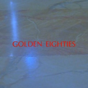 Golden Eighties photo 6