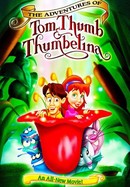 The Adventures of Tom Thumb & Thumbelina poster image