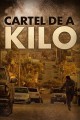 Cártel de a kilo