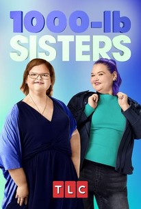 1000-lb Sisters: Season 7 | Rotten Tomatoes