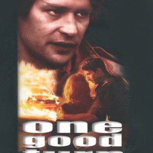 One Good Turn photo 7