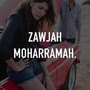 Zawjah Moharramah. - Rotten Tomatoes