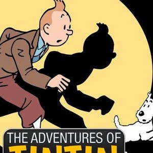 The Adventures Of Tintin: Season 1, Episode 35 - Rotten Tomatoes