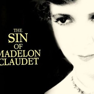 The Sin of Madelon Claudet photo 1