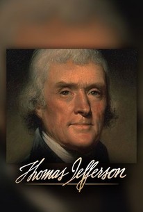 Thomas Jefferson: Season 1, Episode 1 - Rotten Tomatoes