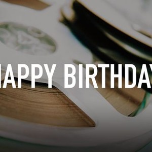 Happy Birthday Rotten Tomatoes
