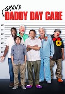 Grand-Daddy Day Care poster image