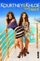 Kourtney & Khloé Take Miami