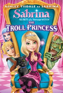 Sabrina Secrets of a Teenage Witch: The Troll Princess
