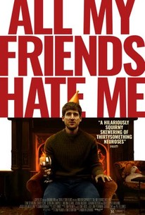 Watch trailer for All My Friends Hate Me