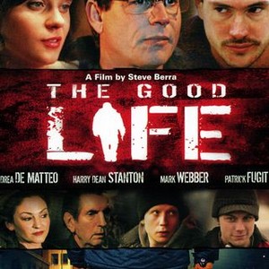 The Good Life (2007) photo 14