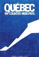 Quebec My Country Mon Pays poster image