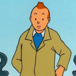 The Adventures Of Tintin: Season 1, Episode 1 - Rotten Tomatoes