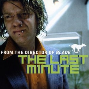 The Last Minute (2001) photo 5