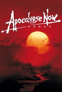 Apocalypse Now Redux - Rotten Tomatoes