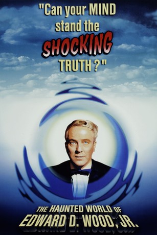 The Haunted World of Edward D. Wood Jr. | Rotten Tomatoes