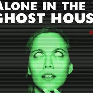Alone in the Ghost House photo 2