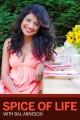 Spice of Life With Bal Arneson