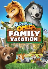 Alpha and Omega: Family Vacation