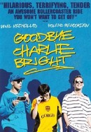 Goodbye Charlie Bright poster image