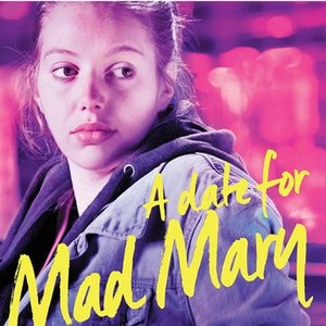 A Date for Mad Mary (2016) photo 1